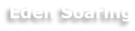 Eden Soaring